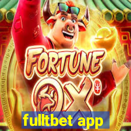 fulltbet app